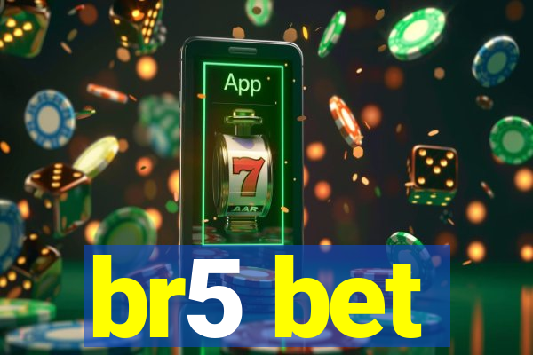 br5 bet